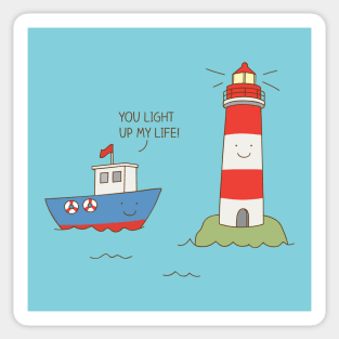 You light up my life! Sticker